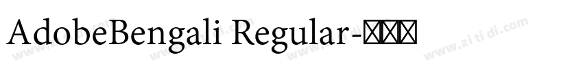 AdobeBengali Regular字体转换 AdobeBengali Regular字体转换